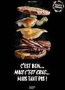 C'est bon, mais c'est gras, mais tant pis - Coralie Ferreira - 9782012524101