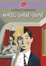 Mortel chassé croisé - Anthony Horowitz ; Jean-François Martin - 9782013230582