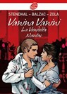 Vanina Vanini - Nantas - La Vendetta - Texte intégral - Stendhal ; Émile Zola ; Pierre-Marie Valat ; Honoré de Balzac - 9782013230896