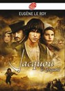 Jacquou le croquant - Texte abrégé - Eugène Le Roy - 9782013230933