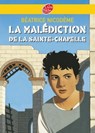 La malédiction de la Sainte-Chapelle - Béatrice Nicodème ; Thomas Ehretsmann - 9782013231626