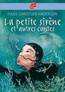La petite sirène et autres contes - Texte intégral - Hans Christian Andersen - 9782013232074