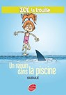 Zoé la trouille 2 - Un requin dans la piscine - Gudule ; Yann Autret - 9782013232463