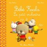 Le petit orchestre - Nadia Berkane - 9782013940306