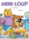 Mini-Loup à l'école - Philippe Matter - 9782013940405