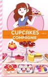 Cupcakes et compagnie - Tome 2 - La vie ce n'est pas du tout du gâteau - Lisa Papademetriou - 9782013975568