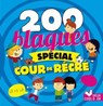 200 Blagues spécial cour de récré - Virgile Turier ; Pascal Naud - 9782013984379