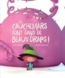 Les cauchemars sont dans de beaux draps - Sandra Nelson - 9782013985017
