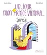 Un jour mon prince viendra (ou pas) - Sandra Nelson - 9782013985451
