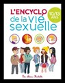Encyclopédie la vie sexuelle 10-13 ans NED - Jacqueline Kahn-Nathan ; Jean Cohen ; Docteur Christiane Verdoux - 9782015120850