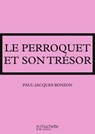 La famille HLM - Le perroquet et son trésor - Paul-Jacques Bonzon - 9782016258521