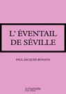 L'éventail de Séville... - Paul-Jacques Bonzon - 9782016258712