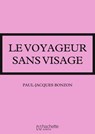 Le voyageur sans visage - Paul-Jacques Bonzon - 9782016258729