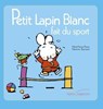 Petit lapin blanc fait du sport - Marie-France Floury - 9782017010791