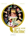 Quand je serai reine - Émilie Chazerand - 9782017010876