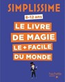 Simplissime - Le livre de magie le plus facile du monde - Alex H - 9782017023616