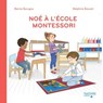 C'est la rentrée à l'école Montessori - Karine Surugue - 9782017023944