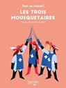 Tout un roman - Les Trois Mousquetaires - Sandra Nelson - 9782017074069