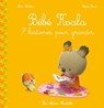 Bébé Koala recueil - 7 histoires pour grandir (TP) - Nadia Berkane - 9782017074496