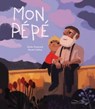 Mon pépé - Émilie Chazerand - 9782017086215