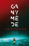 Ganymède - Les sarcophages - Nicolas Faucher - 9782017101871