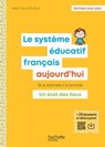 Le Système éducatif français aujourd'hui - ePub FXL - Ed. 2022-2023 - Jean-Louis Auduc - 9782017137009