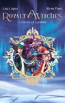 Royalty Witches - Tome 1 - Laia Lopez ; Alena Pons - 9782017146865