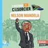 L'histoire C'est pas sorcier - Nelson Mandela - Aurélie Desfour - 9782017184126