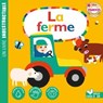La ferme - livre indestructible - Mathilde Paris - 9782017184171