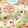 La première rentrée des classes - Audrey Bouquet ; Pépin de lune - 9782017223696