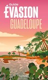 Guadeloupe Guide Evasion - Collectif - 9782017227663