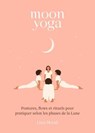 Moon yoga - Lisa Hood - 9782017230014