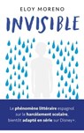 Invisible - Le roman phénomène à l'origine de la série Disney+ - Eloy Moreno - 9782017260578