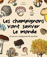 Les champignons vont sauver le monde - Paul Stamets - 9782017264712