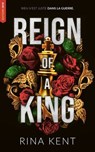 Kingdom Duet - Tome 1 : Reign of a King - Rina Kent - 9782017269847