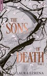The Sons of Death - tome 2 - Laura Ezrena - 9782017269885