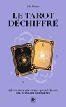 Le tarot déchiffré - Liz DEAN - 9782017304555