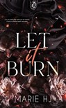 Let it burn - Marie HJ - 9782017307389