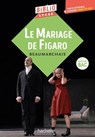 BiblioLycée Le Mariage de Figaro - Pierre-Augustin Caron de Beaumarchais ; Sophie Abt ; Camille Zimmer - 9782017310099