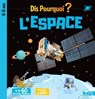Dis pourquoi l'espace - Mathilde Paris - 9782017869375