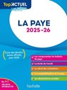 Top'Actuel La paye 2025-2026 - Sabine Lestrade - 9782017903680