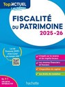 Top'Actuel Fiscalité du patrimoine 2025-2026 - Gilles Meyer - 9782017903703