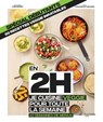 En 2H je cuisine veggie pour toute la semaine - Stéphanie De Turckheim - 9782019455576