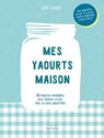 Mes yaourts Maison - Stéphanie De Turckheim - 9782019458898