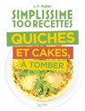 Simplissime 100 recettes Quiches et Cakes à tomber - Jean-François Mallet - 9782019458959