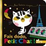 Mes histoires imagiers - Fais dodo, Petit Chat ! - Caroline Pellissier ; Virginie Aladjidi - 9782019497521
