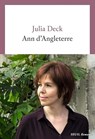 Ann d'Angleterre - Julia Deck - 9782021576535