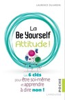 La Be Yourself Attitude ! - Laurence Dujardin - 9782035905413