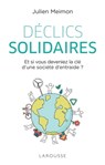Déclics solidaires - Julien Meimon ; Anne-Laure Schneider - 9782035940117
