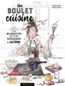 Un boulet en cuisine - Coralie Ferreira - 9782035945372